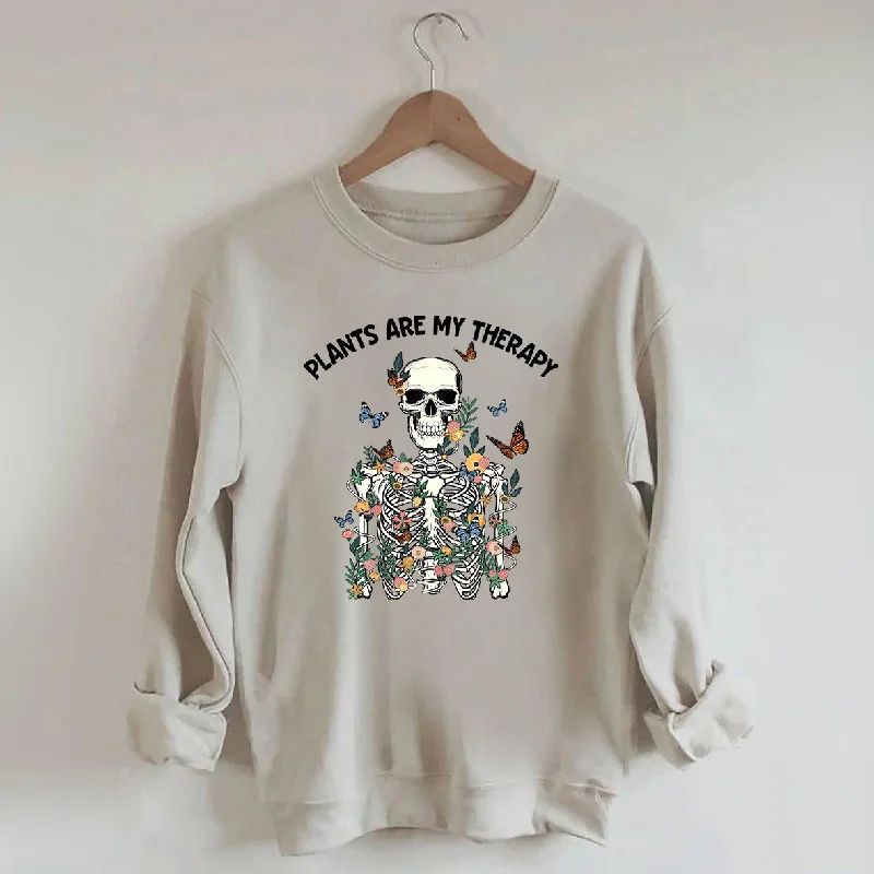 Sweatshirt for athletic wear -Sweatshirts for colorful styles -Skeleton Plants Are My Therapy Sweatshirt