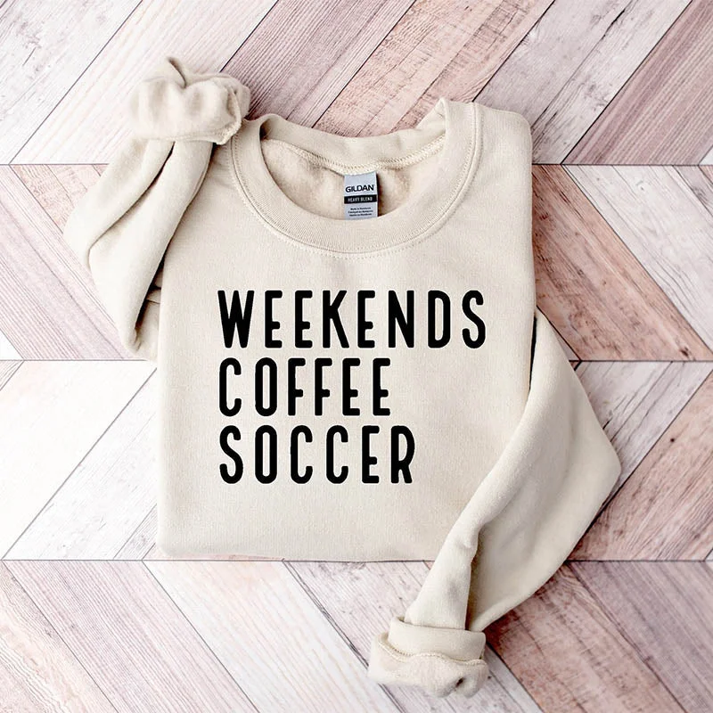 Sweatshirt for cozy fall wear -Sweatshirts for matching couple outfits -Weekend Coffee Soccer Sweatshirt