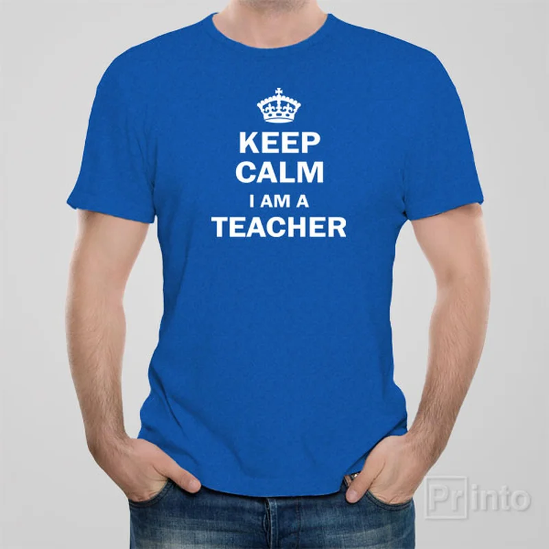 vintage couple t-shirts -Keep calm. I am a teacher. - T-shirt