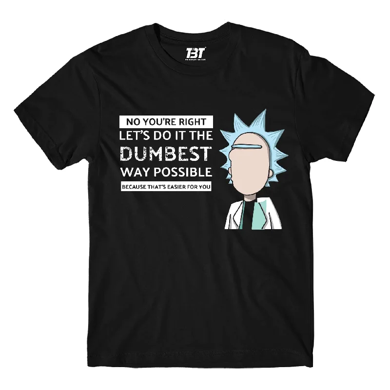 gaming cotton t-shirts -Rick and Morty T shirt - Dumbest Way