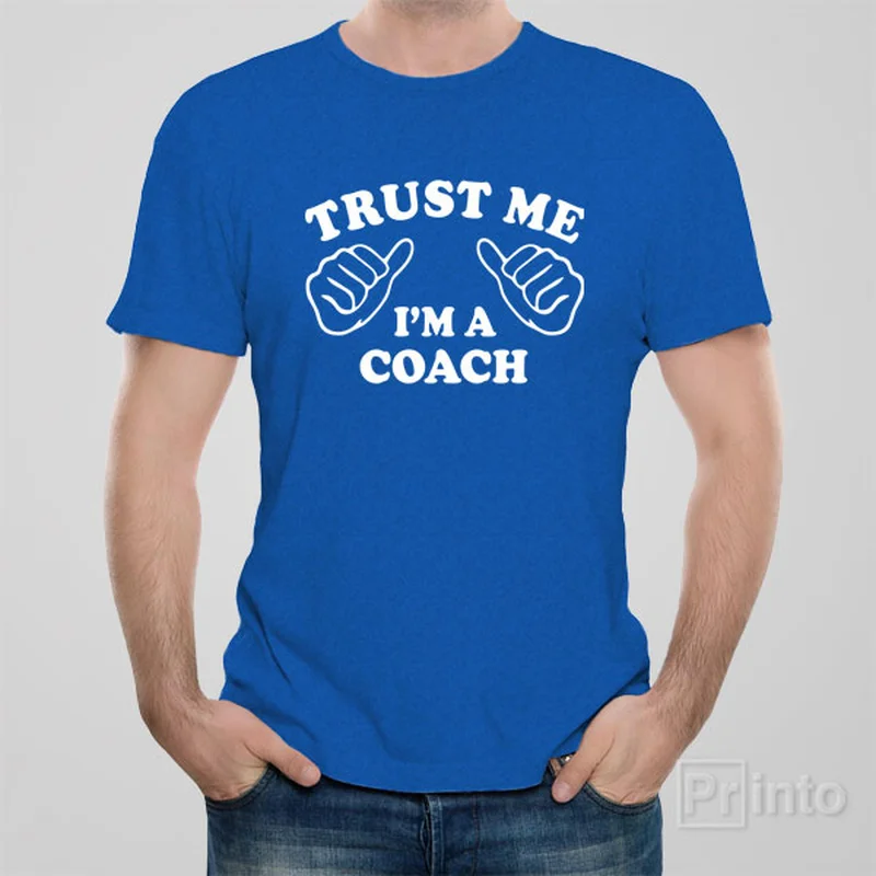 neon printed t-shirts -Trust me - I am a coach