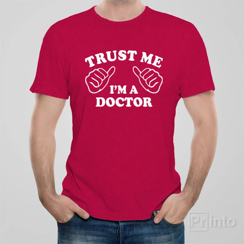 pocket cotton t-shirts -Trust me - I am a doctor - T-shirt